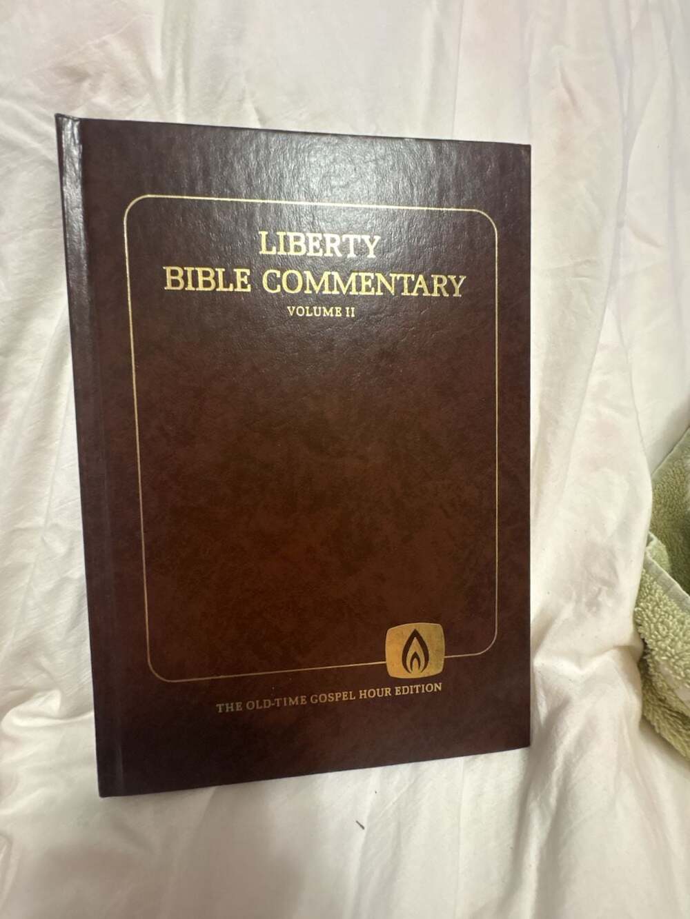 Liberty Bible Commentary Volume II The Old-Time Gospel Hour Edition